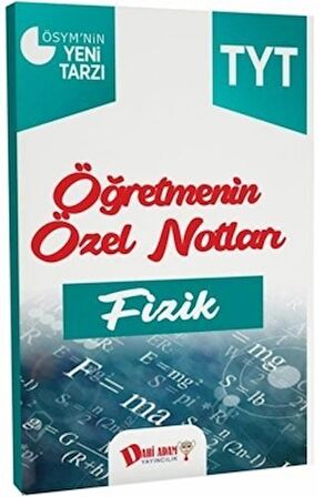 TYT Fizik Öğretmenin Özel Notları