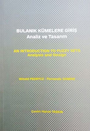 Bulanık Kümelere Giriş Analiz ve Tasarım