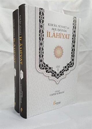 Kur’an, Sünnet ve Akıl Işığında İlahiyat 2 Cilt
