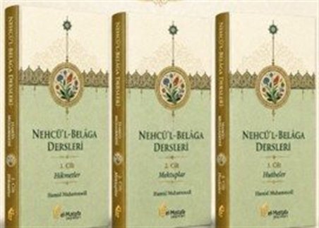 Nehcü'l-Belaga Dersleri (1.2.3.) & Hikmetler, Mektuplar, Hutbeler / Hamid Muhammedi