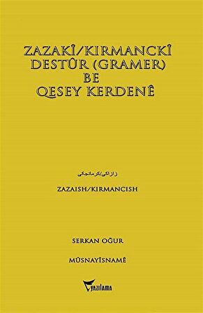 Zazaki/Kırmancki Destur (Gramer) Be Qesey Kerdene