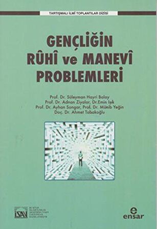 Gençliğin Ruhi ve Manevi Problemleri