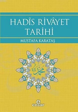 Hadis Rivayet Tarihi