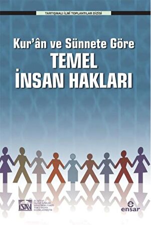 Kur'an ve Sünnete Göre Temel İnsan Hakları