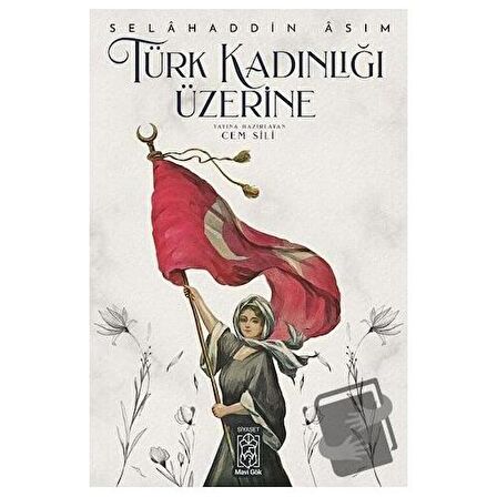 Türk Kadınlığı Üzerine