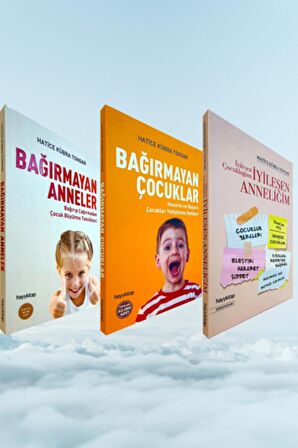 Çocuk Büyütme Seti - Iyileşen Çocukluğum Iyileşen Anneliğim - Bağırmayan Anneler - Bağırmayan Çocukl