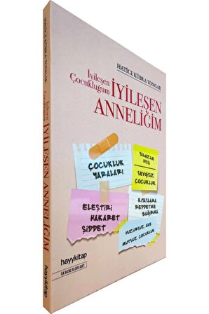 Çocuk Büyütme Seti - Iyileşen Çocukluğum Iyileşen Anneliğim - Bağırmayan Anneler - Bağırmayan Çocukl