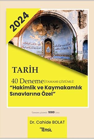 Tarih 40 Deneme Tamamı Çözümlü Hakimlik Ve Kaymakamlık Sınavlarına Özel