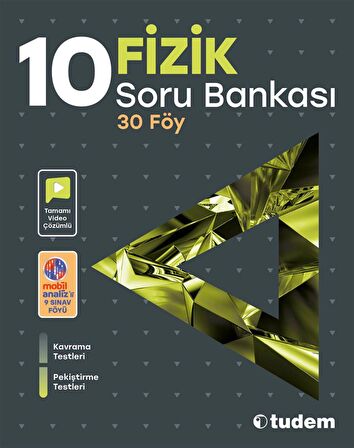 Tudem 10. Sınıf Fizik Soru Bankası 30 Föy