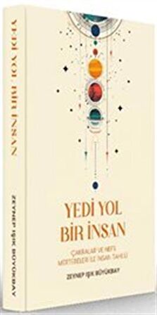 Yedi Yol Bir İnsan / Zeynep Işık Büyükbay