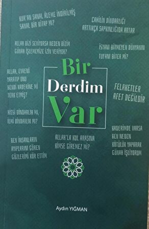 Bir Derdim Var | Allah ile Kul arasına girilmez mi?