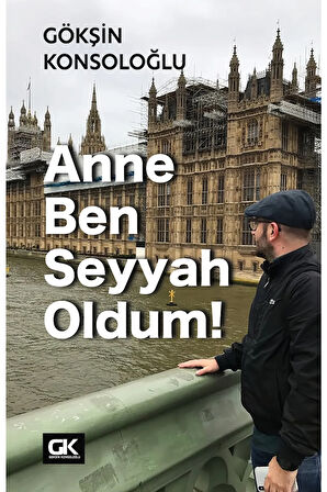 Anne Ben Seyyah Oldum!