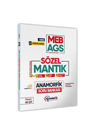 2025 MEB-AGS Anamorfik Sözel Mantık Soru Bankası Yeni Müfredat Dijital Çözümlü