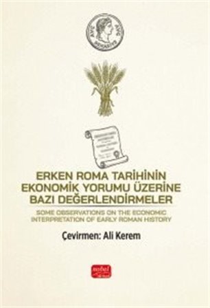 Erken Roma Tarihinin Ekonomik Yorumu Üzerine Bazı Değerlendirmeler / C. W. Macfarlane