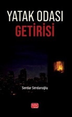Yatak Odası Getirisi / Serdar Serdaroğlu
