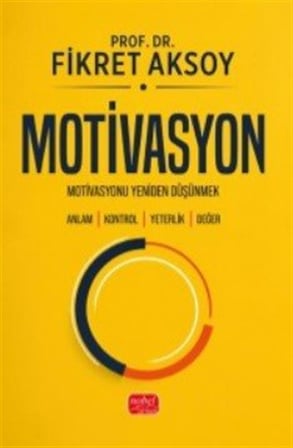 Motivasyon / Prof. Dr. Fikret Aksoy