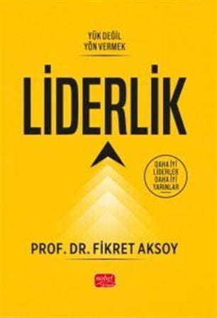 Liderlik / Prof. Dr. Fikret Aksoy