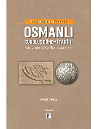 Onomastik Çerçevede Osmanlı Kuruluş Dönemi Tarihi