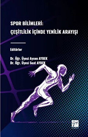 Spor Bilimleri: Çeşitlilik İçinde Yenilik Arayışı / Kolektif