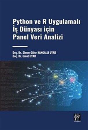 Python ve R Uygulamalı İş Dünyası İçin Pane Veri Analizi / Sinem Güler Kangallı Uyar