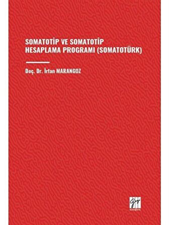 Somatotip ve Somatotip Hesaplama Programı (Somatotürk)