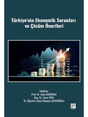 Türkiye'nin Ekonomik Sorunları ve Çözüm Önerileri / Kolektif