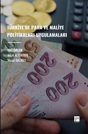 Türkiye’de Para ve Maliye Politikaları Uygulamaları