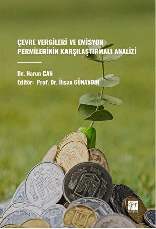 Çevre Vergileri ve Emisyon Permilerinin Karşılaştırmalı Analizi