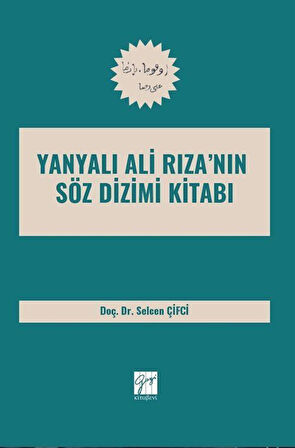Yanyalı Ali Rıza'nın Söz Dizimi Kitabı / Doç. Dr. Selcen Çifci