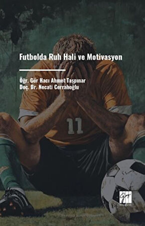 Futbolda Ruh Hali Ve Motivasyon