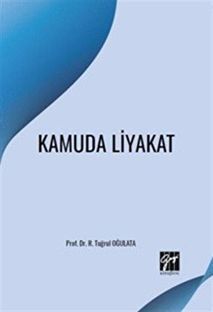Kamuda Liyakat / R. Tuğrul Oğulata
