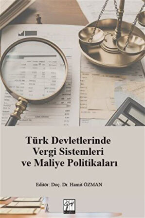 Türk Devletlerinde Vergi Sistemleri Ve Maliye Politikaları / Komisyon