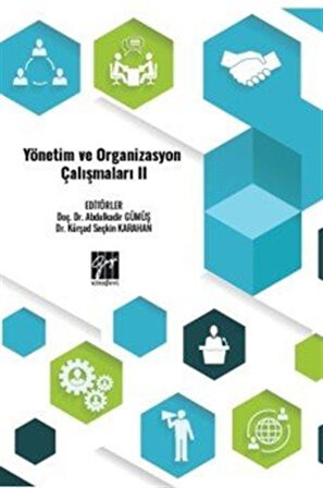 Yönetim ve Organizasyon Çalışmaları II / Kolektif