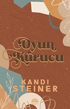 Oyun Kurucu / Kandi Steiner