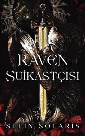 Raven Suikastçisi / Raven Akademisi Serisi 1 (Ciltli) / Selin Solaris