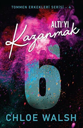 Altı'yı Kazanmak / Chloe Walsh