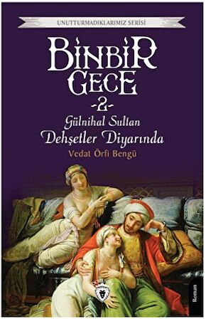 Binbir Gece 2 - Gülnihal Sultan Dehşetler Diyarında