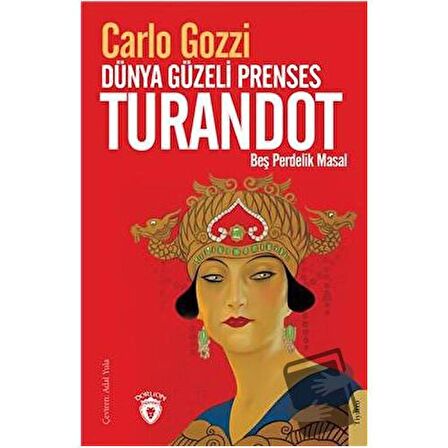 Dünya Güzeli Prenses Turandot Beş Perdelik Masal