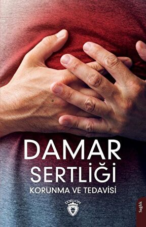 Damar Sertliği Korunma ve Tedavisi