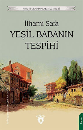 Yeşil Babanın Tespihi / İlhami Safa