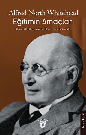 Eğitimin Amaçları / Alfred North Whitehead