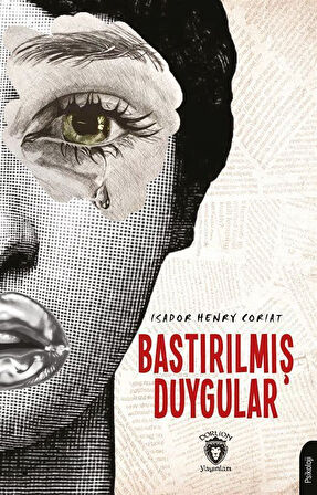Bastırılmış Duygular / Isador Henry Coriat