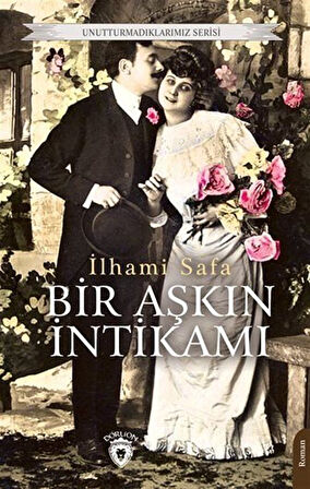 Bir Aşkın İntikamı / İlhami Safa