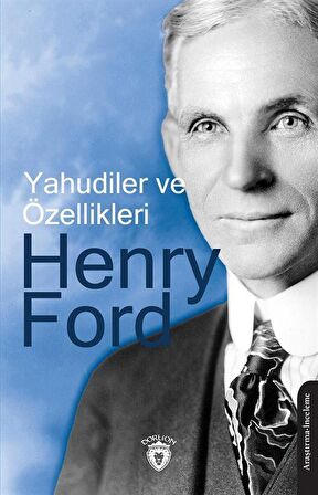 Yahudiler ve Özellikleri / Henry Ford
