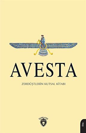 Avesta - Zerdüştlerin Kutsal Kitabı