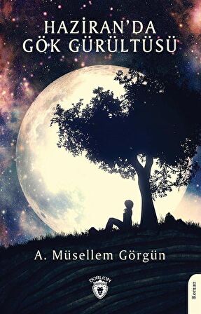 Haziran’da Gök Gürültüsü