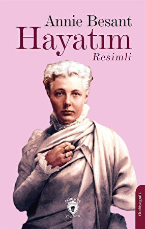 Hayatım / Annie Besant