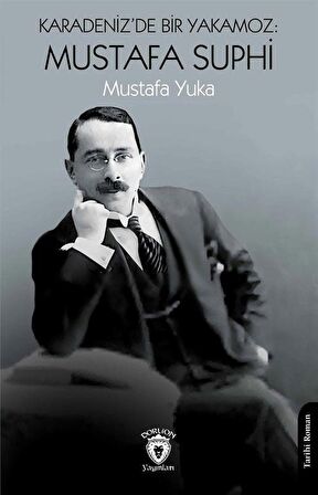 Karadeniz’de Bir Yakamoz: Mustafa Suphi