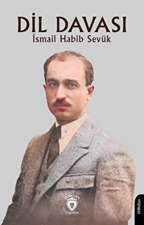 Dil Davası / İsmail Habib Sevük