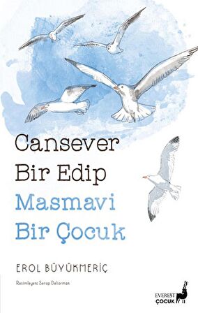 Cansever Bir Edip Masmavi Bir Çocuk